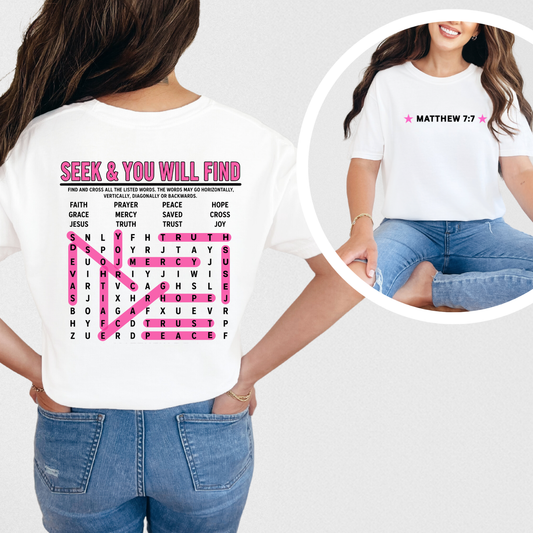 DTF SEEK & YOU WILL FIND (FRONT & BACK) TRANSFER