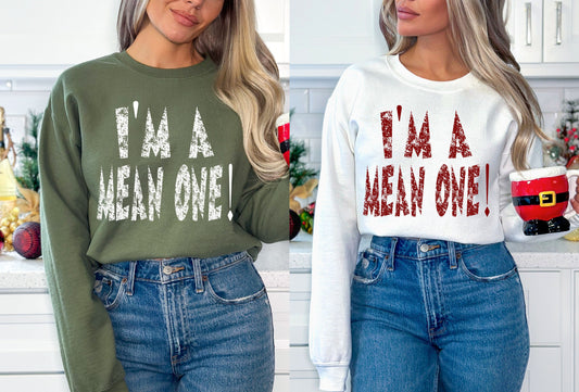 DTF I'M A MEAN ONE (4 COLORS AVAIL.) TRANSFER
