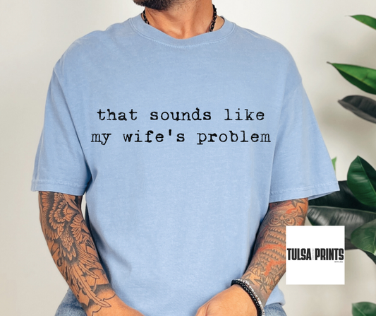 DTF MY WIFE'S PROBLEM TRANSFER
