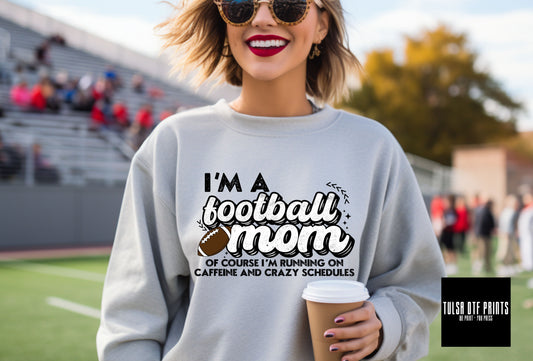 DTF I'M A FOOTBALL MOM — OF COURSE... TRANSFER