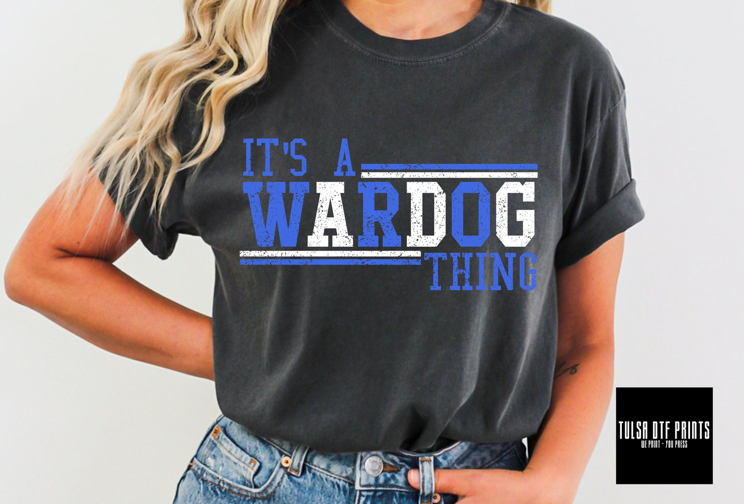 DTF IT'S A WARDOG THING ROYAL/WHITE TRANSFER