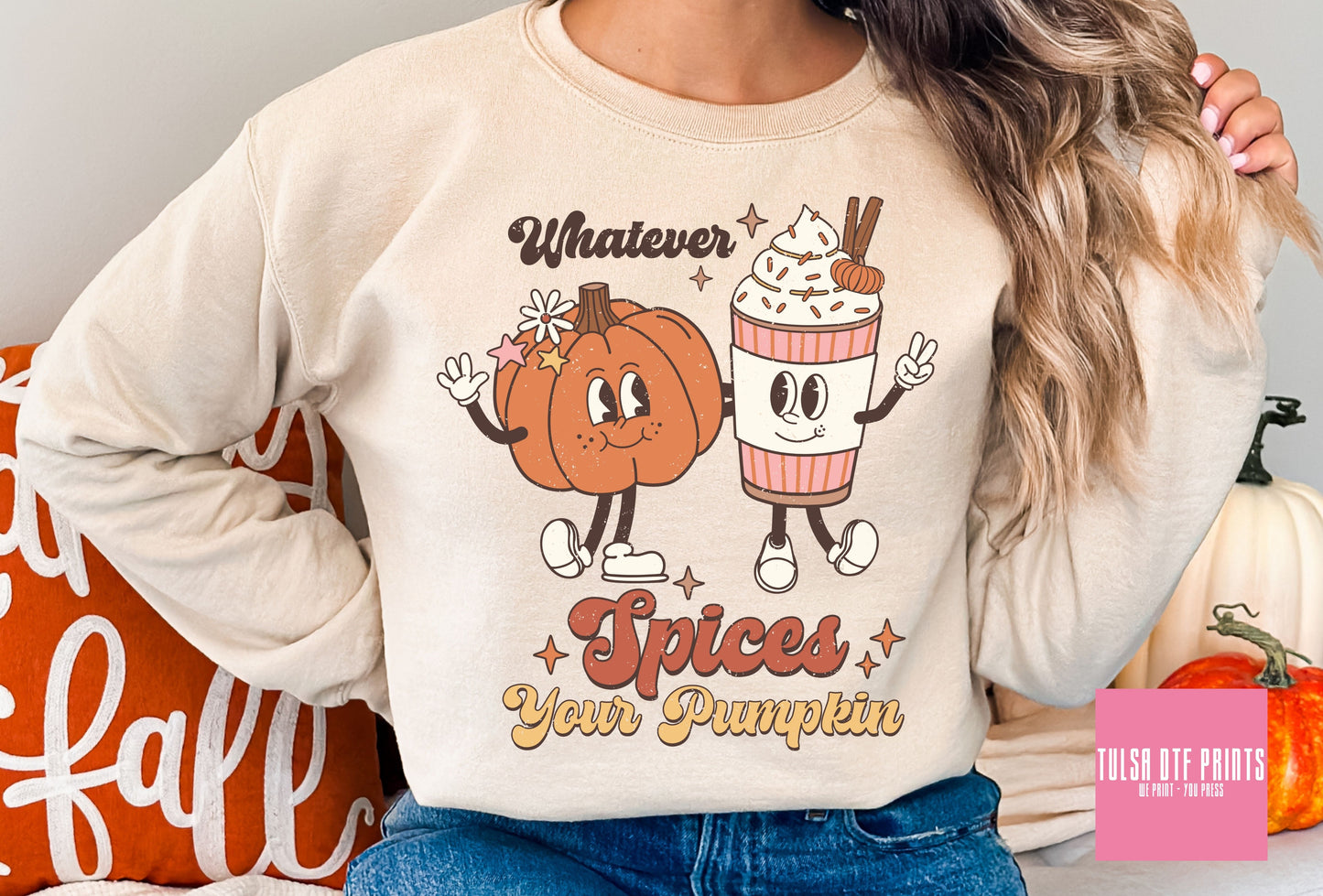 DTF WHATEVER SPICES YOUR PUMPKIN RETRO TRANSFER