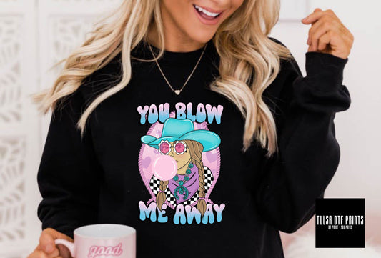 DTF COWGIRL YOU BLOW ME AWAY TRANSFER