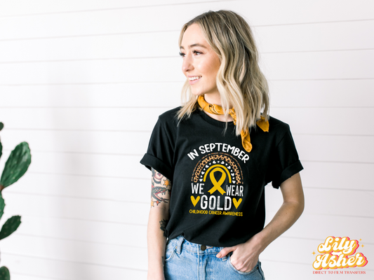 DTF IN SEPTEMBER WE WEAR GOLD CHILDHOOD CANCER AWARENESS TRANSFER