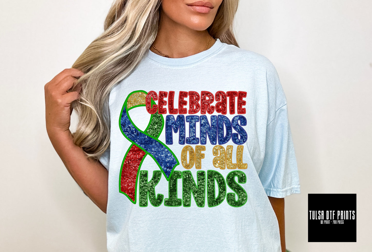 DTF CELEBRATE MINDS OF ALL KINDS FAUX EMBROIDERY TRANSFER