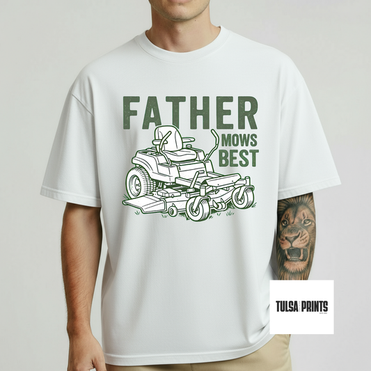 DTF FATHER MOWS BEST TRANSFER