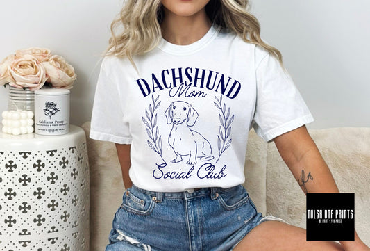 DTF DACHSHUND MOM SOCIAL CLUB TRANSFER