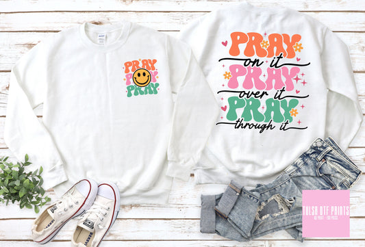 DTF PRAY: ON IT - OVER IT - THROUGH IT W/ POCKET TRANSFER