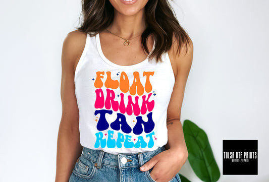 DTF FLOAT, DRINK, TAN, REPEAT TRANSFER