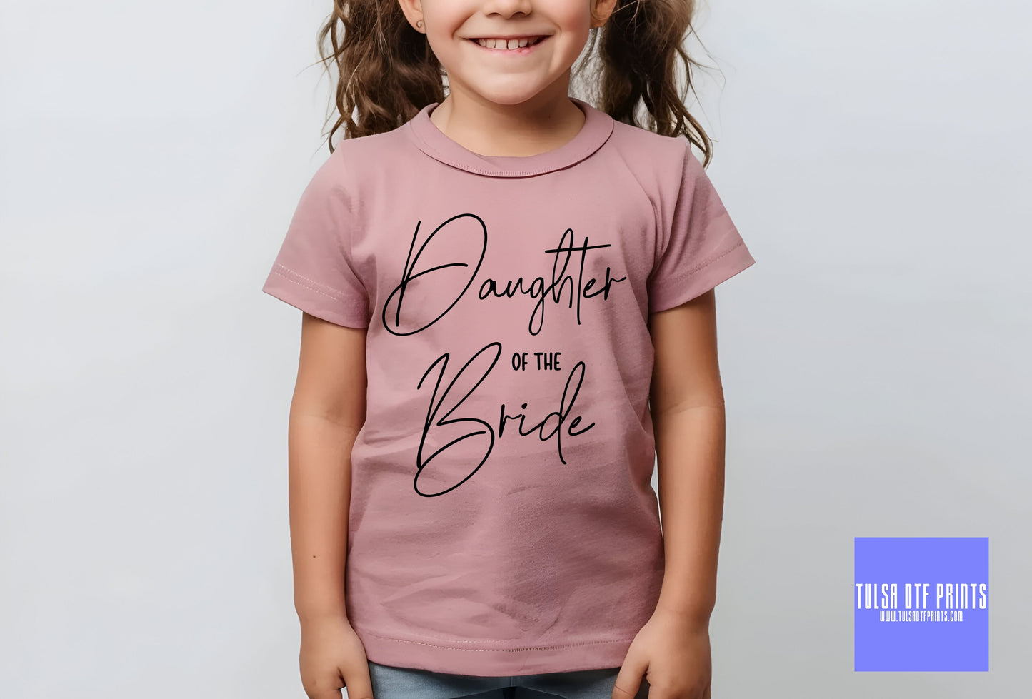 DTF DAUGHTER OF THE BRIDE SIMPLE CURSIVE TRANSFER