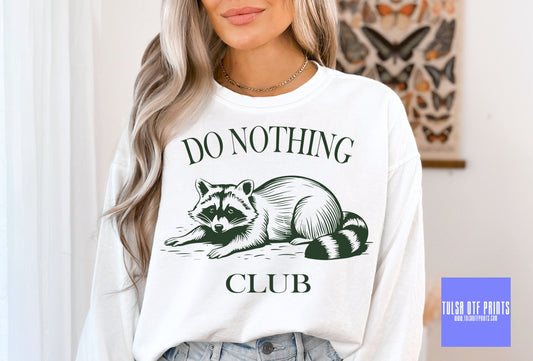 DTF DO NOTHING CLUB RACOON TRANSFER