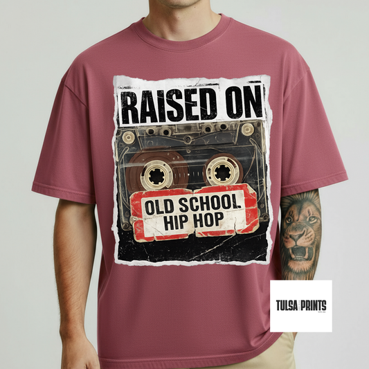 DTF RAISED ON OLD SCHOOL HIPHOP TRANSFER