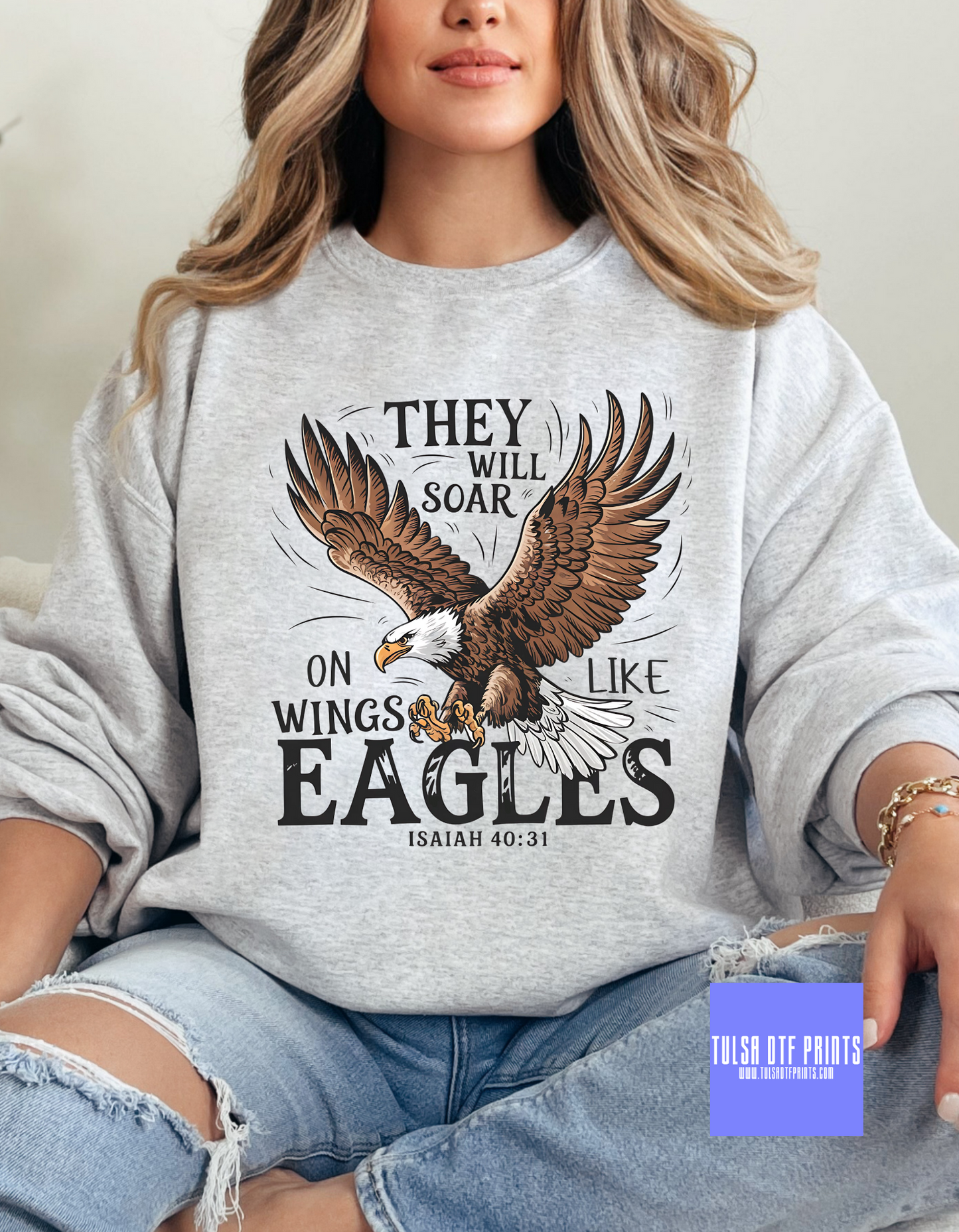 DTF THEY WILL SOAR LIKE EAGLES TRANSFER