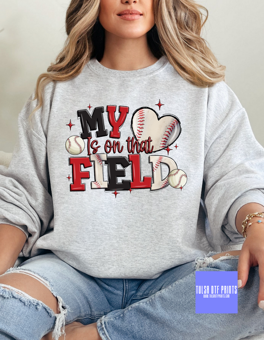 DTF MY HEART IS ON THAT BASEBALL FIELD TRANSFER