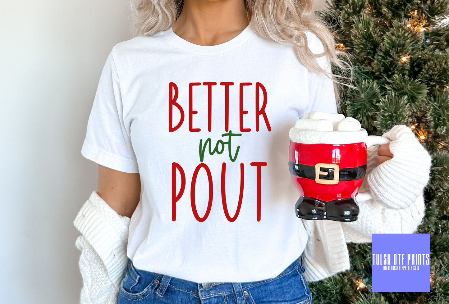 DTF BETTER NOT POUT TRANSFER