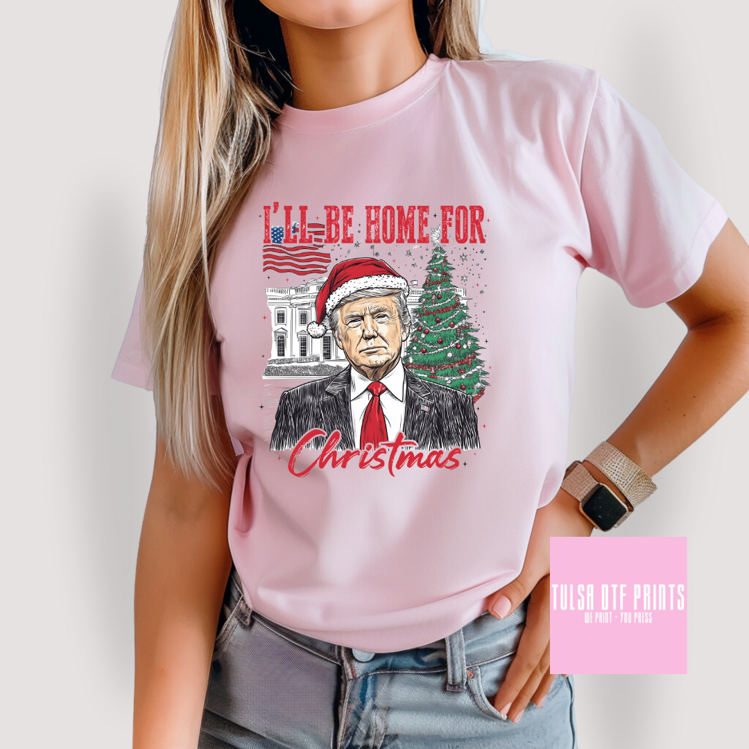 TRUMP I WILL BE HOME FOR CHRISTMAS W/ HAT & TREE DTF