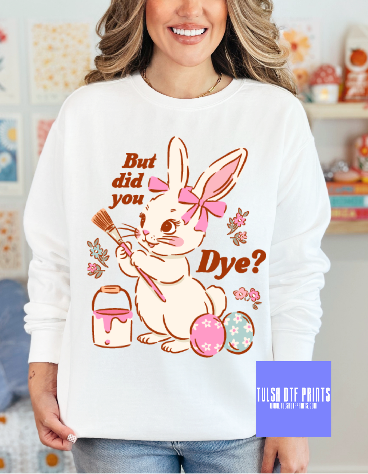 DTF BUT DID YOU DYE EASTER BUNNY PINK TRANSFER