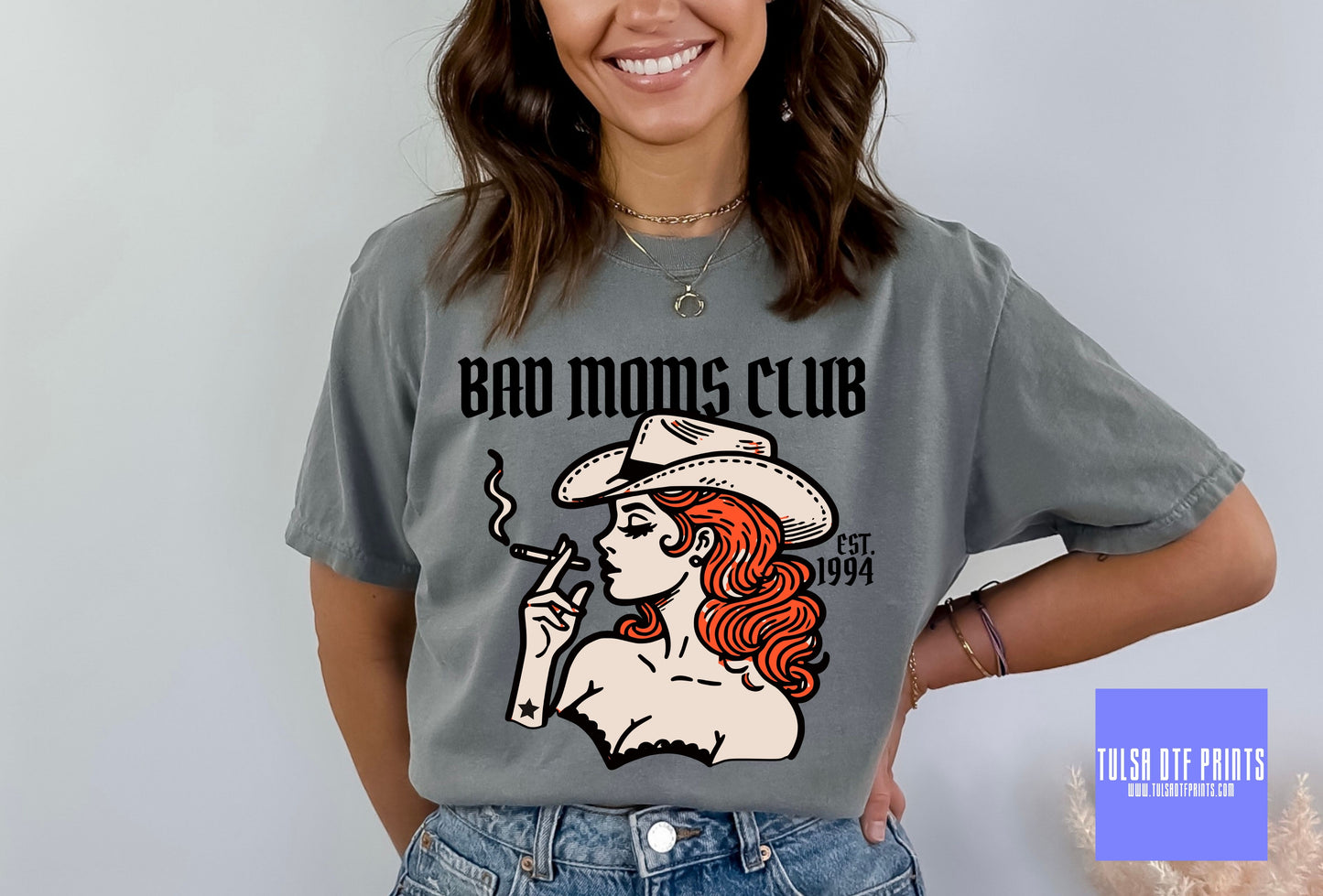 DTF BAD MOMS CLUB EST. 1994 TRANSFER