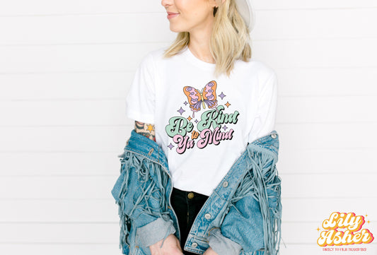 DTF BE KIND TO YA MIND TRANSFER