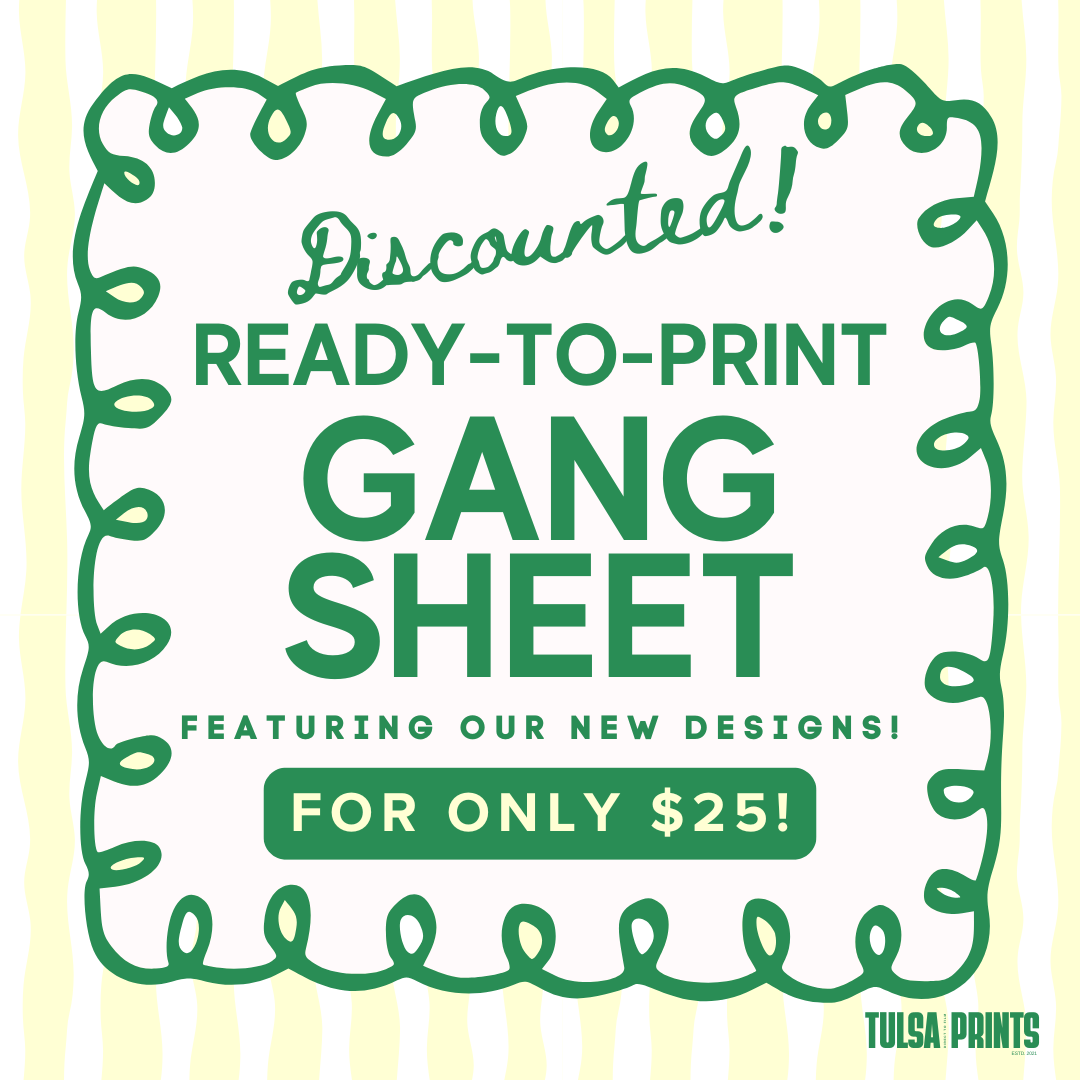 READY-TO-PRINT GANG SHEET ($25 ONLY!)