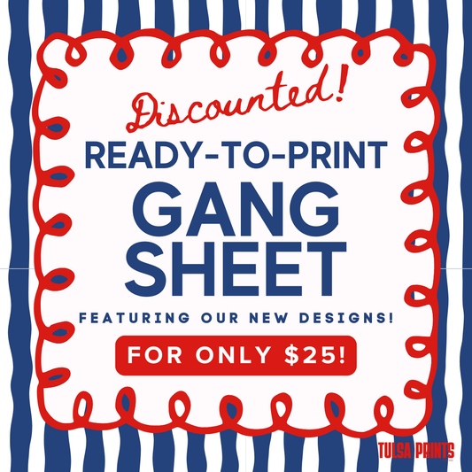 READY-TO-PRINT GANG SHEET ($25 ONLY!)