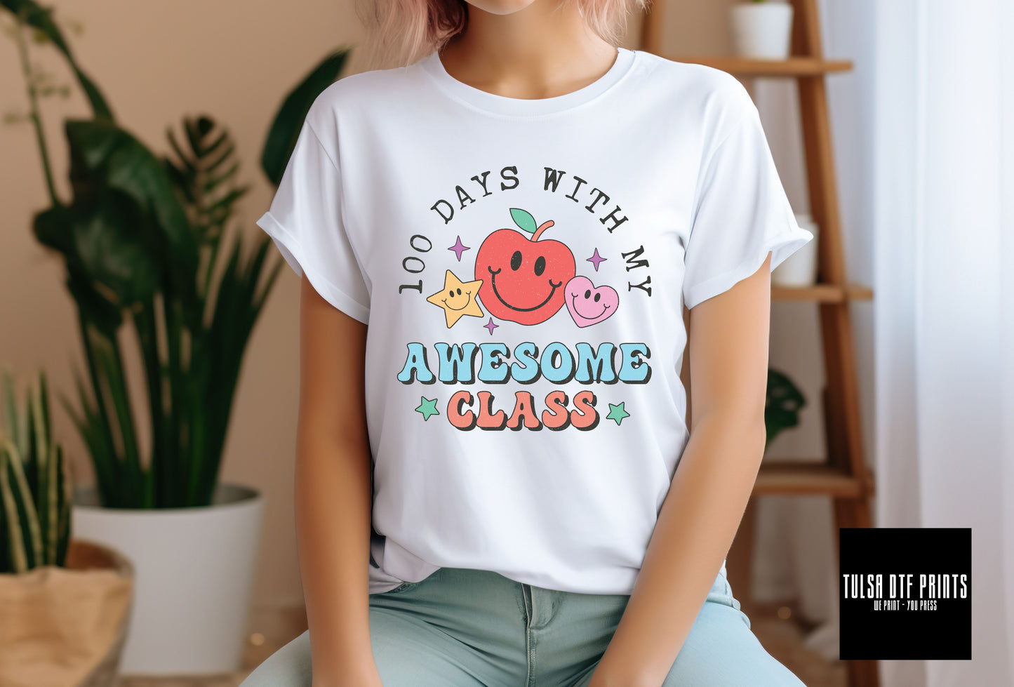 DTF 100 DAYS WITH MY AWESOME CLASS RETRO TRANSFER