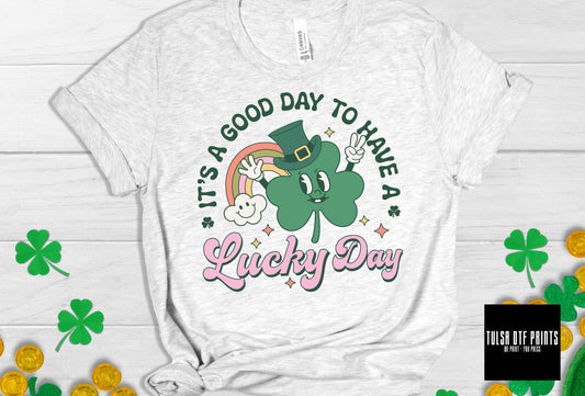 DTF GOOD DAY TO HAVE A LUCKY DAY TRANSFER