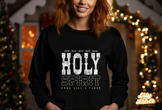 DTF HOLY SPIRIT COME LIKE A FLOOD TRANSFER