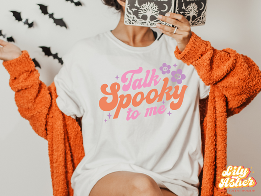 DTF TALK SPOOKY TO ME HALLOWEEN TRANSFER