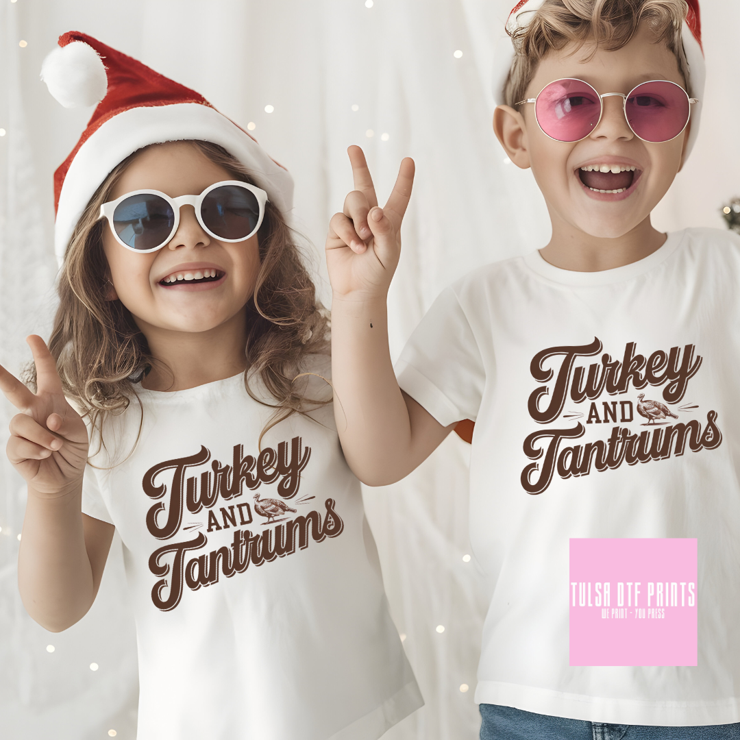 DTF TURKEY & TANTRUMS TRANSFER