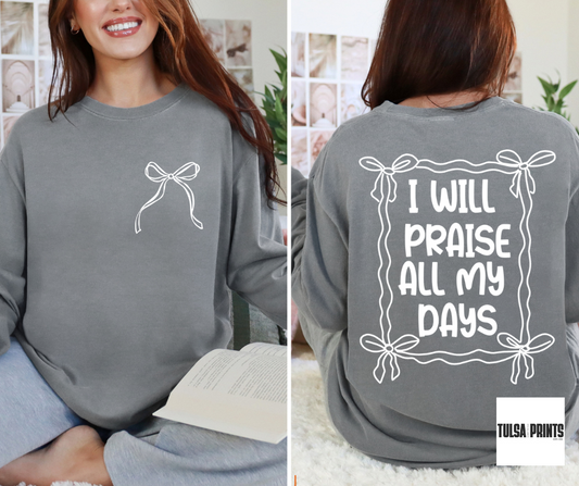 DTF PRAISE ALL MY DAYS TRANSFER