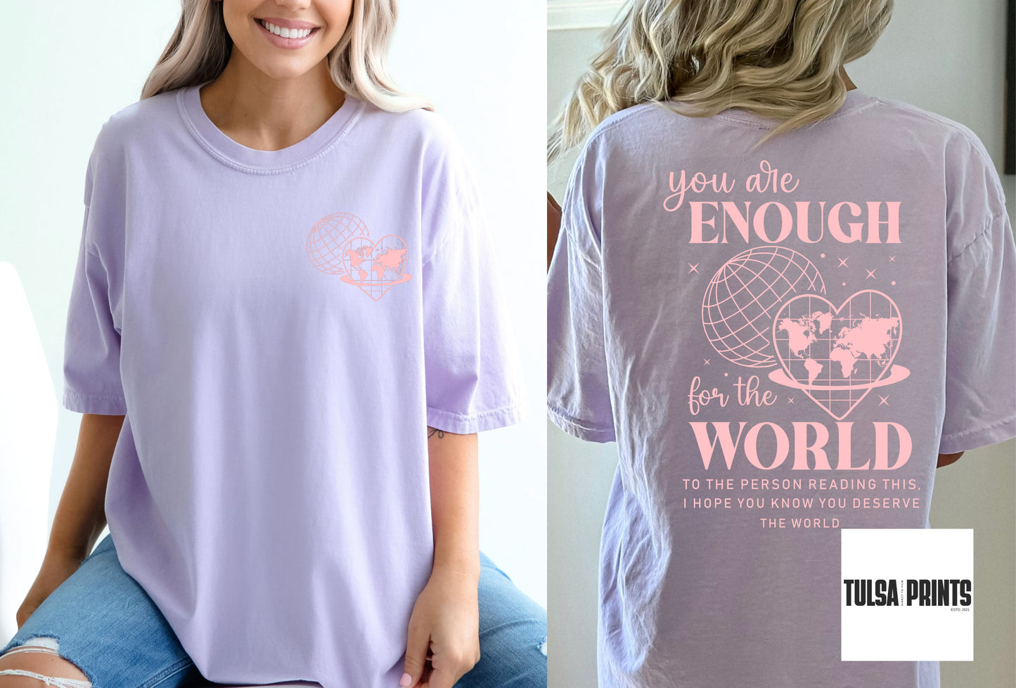 DTF YOU ARE ENOUGH FOR THE WORLD W/ POCKET (2 COLORS AVAIL.) TRANSFER