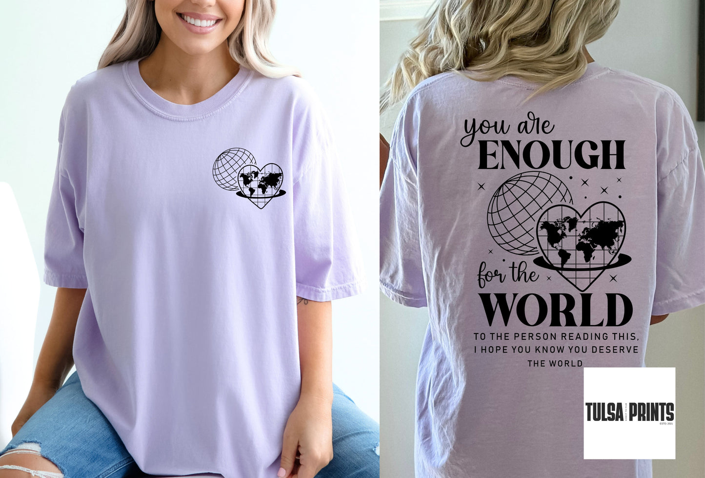 DTF YOU ARE ENOUGH FOR THE WORLD W/ POCKET (2 COLORS AVAIL.) TRANSFER