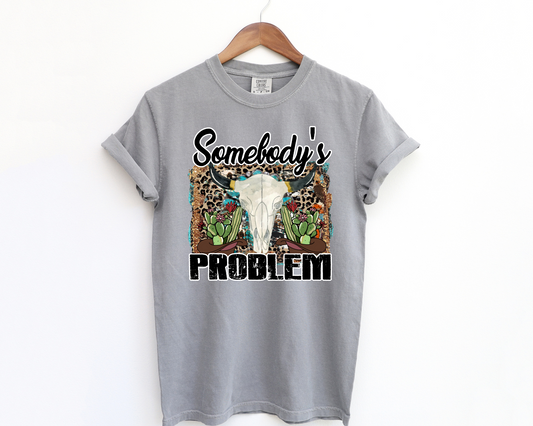 DTF SOMEBODY'S PROBLEM TRANSFER